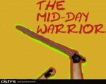 The MidDay Warrior